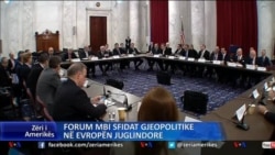 Forum mbi sfidat gjeopolitike në Evropën Juglindore