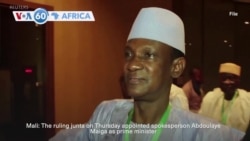 VOA60 Africa - Mali's junta appoints spokesperson Abdoulaye Maiga as prime minister