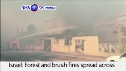 VOA60 World - Forest and brush fires spread across Israel and the West Bank