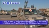 VOA60 Africa - UN Appeals for Humanitarian Truce in Libya