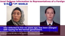 VOA60 World PM - US Charges Former Air Force Intel Officer With Spying for Iran