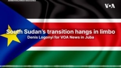 South Sudan’s transition hangs in limbo