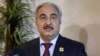 Libya Eastern Commander Haftar, UN-backed Premier to Meet in Paris