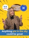 English in a Minute: Pie in the Sky