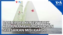 Dari Eropa ke New York, Kapal Ramah Lingkungan Selesaikan Misi Kargo
