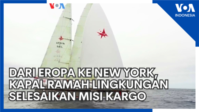 Dari Eropa ke New York, Kapal Ramah Lingkungan Selesaikan Misi Kargo
