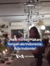 New Yorker Makan Tengah ala Indonesia, Ada Menu Indomie