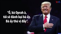 TT Trump: Tôi sẽ đánh bại bà Oprah