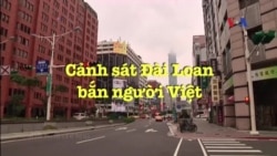 Cảnh sát Đài Loan bắn người Việt