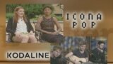 Border Crossings: Icona Pop / Kodaline