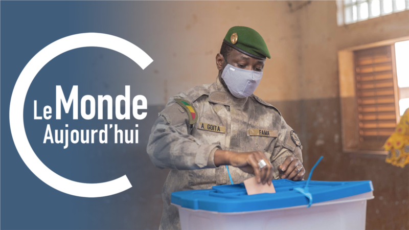 Le Monde Aujourd'hui : annonce des résultats du référendum sur la nouvelle Constitution au Mali