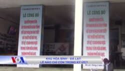 Khu Hòa Bình - Đà Lạt: Lẽ nào chỉ còn trong ký ức?