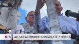 Justicia venezolana acusa a González Urrutia de 6 delitos 