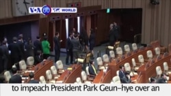 VOA60 World - South Korea: Lawmakers voted overwhelmingly to impeach President Park Geun-hye