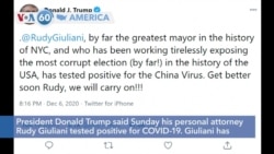 VOA60 Ameerikaa - President Trump says his personal attorney Rudy Giuliani tested positive for COVID-19