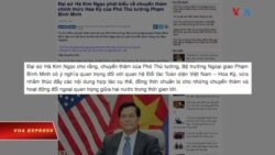 Truyền hình VOA 17/5/19: Ngoại trưởng Việt Nam sắp thăm Mỹ
