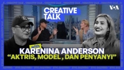 VOA Creative Talk: Karenina Anderson, Aktris, Model dan Penyanyi