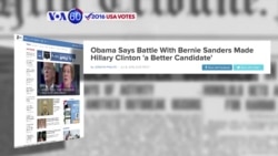 VOA60 Elections - ABC News: President Obama: Battle between Clinton and Sanders was a “healthy thing’ for the Democratic Party