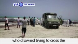 VOA60 World PM - Bodies of over 100 migrants washed up on a Libyan beach