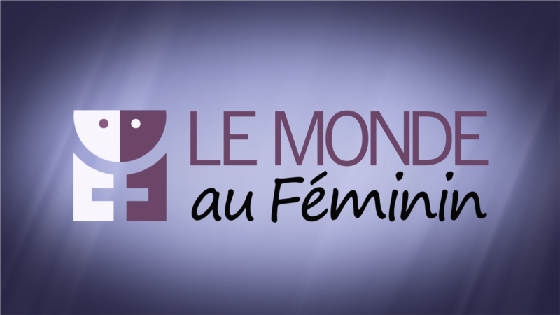 Le Monde au Féminin