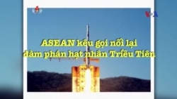 ASEAN kêu gọi nối lại đàm phán hạt nhân Triều Tiên