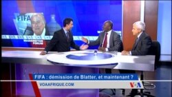 Washington Forum du jeudi 4 juin 2015 : Fifa, l’après-démission de Blatter?