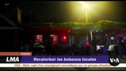 Revaloriser les boissons locales au Ghana