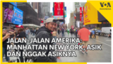 Jalan-Jalan Amerika: Manhattan New York, Asik dan Nggak Asiknya