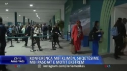 Konferenca mbi klimën, udhëheqësit botërorë të shqetësuar nga pasojat e motit ekstrem