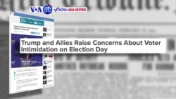 VOA60 Elections - ABC News: Donald Trump is raising concerns about voter intimidation