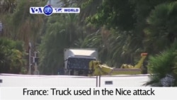 VOA60 World PM- Truck used in Nice, France attack towed away as official confirm 84 dead