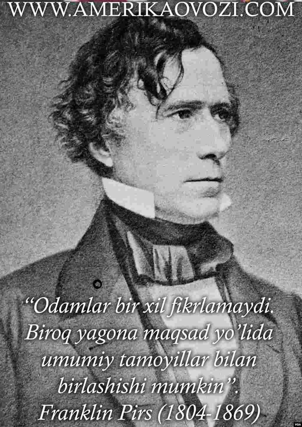 Franklin Pirs 1853-1857-yillarda Amerikaning 14-prezidenti sifatida faoliyat yuritgan