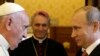 Pope Urges 'Sincere Effort' from Putin on Ukraine