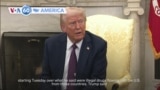 VOA60 America - Trump to hit Canada, Mexico, China with new tariffs next week