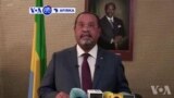 VOA60 Afirka: Jami’ai Sun Ce Gwamnati Ta Kwato Ikon Libreville, Babban Birnin Gabon, Bayan Da Aka Yi Yunkurin Juyin Mulki