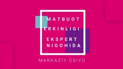 Markaziy Osiyoda matbuot erkinligi: ekspert tahlili
