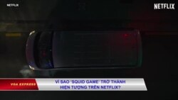 Vì sao ‘Squid Game’ trở thành hiện tượng trên Netflix?