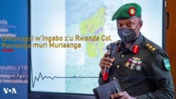 Ikiganiro n'Umuvugizi w'Ingabo z'u Rwanda Col. Ronald Rwivanga