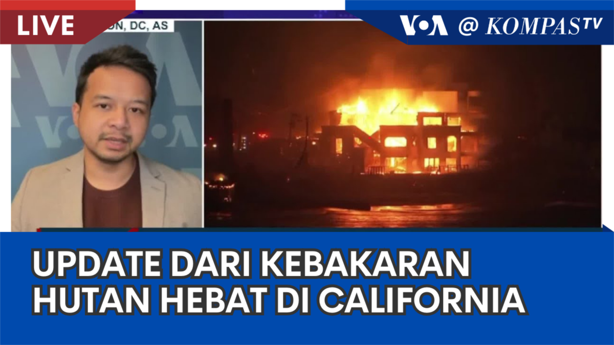 Update dari Kebakaran Hutan Hebat di California