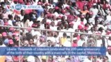 VOA60 Africa - Liberians celebrated bicentenary with mass rally