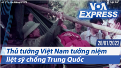 Thủ tướng Việt Nam tưởng niệm liệt sỹ chống Trung Quốc | Truyền hình VOA 28/1/22