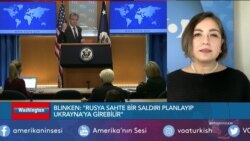 Blinken: ‘’Rusya Ukrayna’yı İşgal Etmeyeceğini İlan Etmeli’’