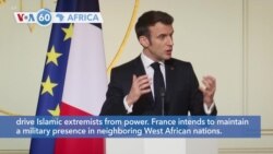VOA60 Africa - France and EU to Withdraw Troops from Mali, Remain in Region