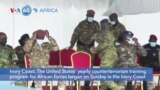 VOA60 Africa - US Begins Counter-terrorism Training in Africa Amid Upheaval