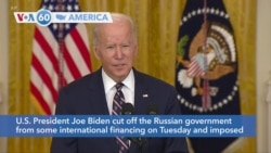 VOA60 America - Biden Cuts Off Russia from International Financing Over Ukraine Action