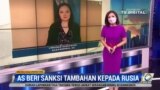 Laporan Langsung VOA untuk Metro TV: AS Beri Sanksi Tambahan kepada Rusia Terkait Invasi ke Ukraina