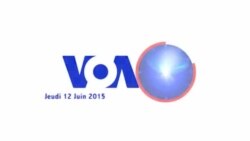 VOA 60 Afrique du 12 juin 2015