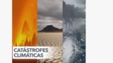 El cambio climático destroza el planeta con fenómenos climáticos devastadores