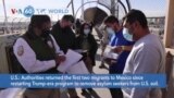 VOA60 World - U.S.: First Migrants Returned Under ‘Remain in Mexico’ Policy
