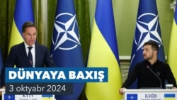 Dünyaya Baxış. NATO-nun yeni rəhbəri Mark Rutte Kyivə səfər edib
